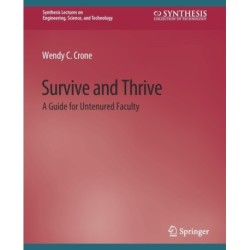 Survive and Thrive: A Guide for Untenured Faculty