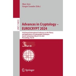 Advances in Cryptology – EUROCRYPT 2024: 43rd Annual International Conference on the Theory and Applications of Cryptographic Techniques, Zurich, Switzerland, May 26–30, 2024, Proceedings, Part III