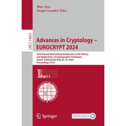 Advances in Cryptology – EUROCRYPT 2024: 43rd Annual International Conference on the Theory and Applications of Cryptographic Techniques, Zurich, Switzerland, May 26–30, 2024, Proceedings, Part I