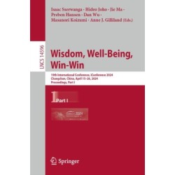 Wisdom, Well-Being, Win-Win: 19th International Conference, iConference 2024, Changchun, China, April 15–26, 2024, Proceedings, Part I