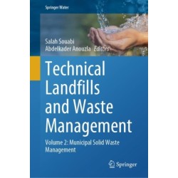 Technical Landfills and Waste Management: Volume 2: Municipal Solid Waste Management