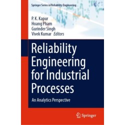 Reliability Engineering for Industrial Processes: An Analytics Perspective