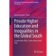 Private Higher Education and Inequalities in the Global South: Lessons from Africa, Latin America and Asia