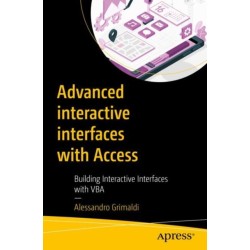 Advanced interactive interfaces with Access: Building Interactive Interfaces with VBA