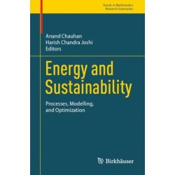 Energy and Sustainability: Processes, Modelling and Optimization