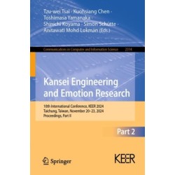 Kansei Engineering and Emotion Research: 10th International Conference, KEER 2024, Taichung, Taiwan, November 20–23, 2024, Proceedings, Part II