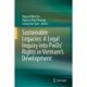 Sustainable Legacies: A Legal Inquiry into PwDs’ Rights in Vietnam’s Development