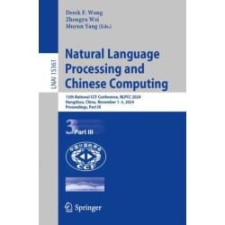 Natural Language Processing and Chinese Computing: 13th National CCF Conference, NLPCC 2024, Hangzhou, China, November 1–3, 2024, Proceedings, Part III