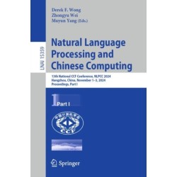Natural Language Processing and Chinese Computing: 13th National CCF Conference, NLPCC 2024, Hangzhou, China, November 1–3, 2024, Proceedings, Part I