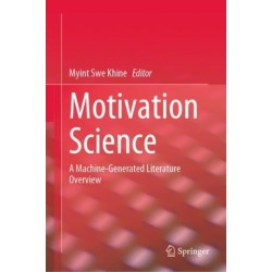 Motivation Science: A Machine-Generated Literature Overview