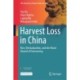 Harvest Loss in China: Rice, Mechanization, and the Moral Hazard of Outsourcing