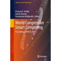 World Congress on Smart Computing: Proceedings of WCSC 2024