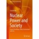 Nuclear Power and Society: Issues on Economy, Safety, Environment and Law