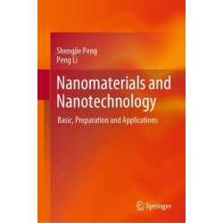 Nanomaterials and Nanotechnology: Basic, Preparation and Applications