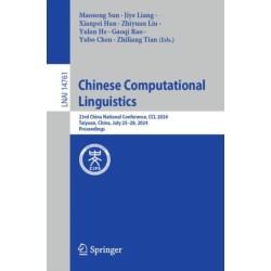 Chinese Computational Linguistics: 23rd China National Conference, CCL 2024, Taiyuan, China, July 25–28, 2024, Proceedings