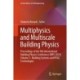 Multiphysics and Multiscale Building Physics: Proceedings of the 9th International Building Physics Conference (IBPC 2024) Volume 3:  Building Systems and HVAC Technologies
