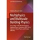 Multiphysics and Multiscale Building Physics: Proceedings of the 9th International Building Physics Conference (IBPC 2024) Volume 2: Urban Physics and Energy Efficiency