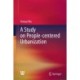 A Study on People-centered Urbanization