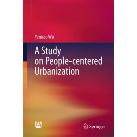 A Study on People-centered Urbanization