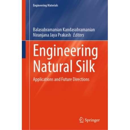 Engineering Natural Silk: Applications and Future Directions