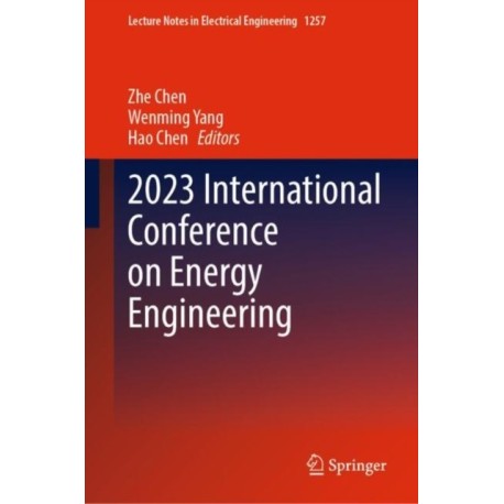2023 International Conference on Energy Engineering