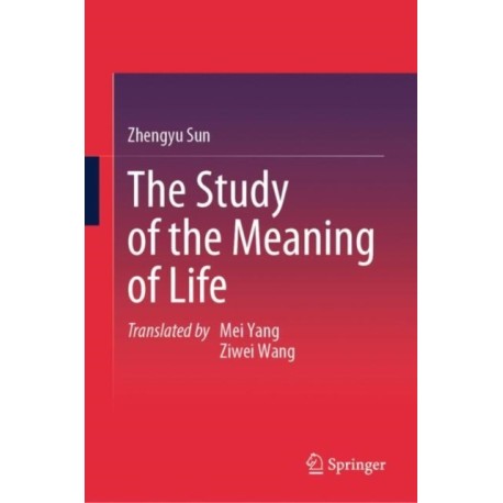 The Study of the Meaning of Life