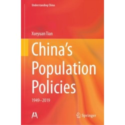 China’s Population Policies: 1949–2019