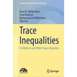 Trace Inequalities: For Matrices and Hilbert Space Operators