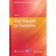 New Thoughts on Translation