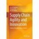 Supply Chain Agility and Innovation: Evidence from the Service Industry