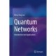 Quantum Networks: Introduction and Applications