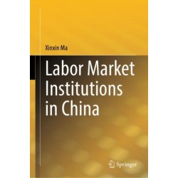Labor Market Institutions in China