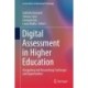 Digital Assessment in Higher Education: Navigating and Researching Challenges and Opportunities