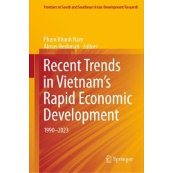 Recent Trends in Vietnam’s Rapid Economic Development: 1990–2023