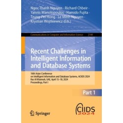 Recent Challenges in Intelligent Information and Database Systems: 16th Asian Conference on Intelligent Information and Database Systems, ACIIDS 2024, Ras Al Khaimah, UAE, April 15–18, 2024, Proceedings, Part I