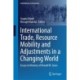 International Trade, Resource Mobility and Adjustments in a Changing World: Essays in Memory of Ronald W. Jones