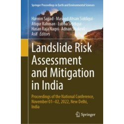 Landslide Risk Assessment and Mitigation in India: Proceedings of the National Conference, November 01-02, 2022, New Delhi, India
