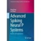 Advanced Spiking Neural P Systems: Models and Applications