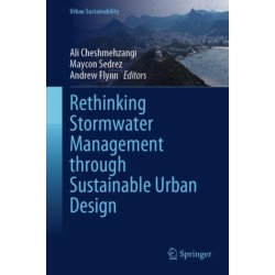Rethinking Stormwater Management through Sustainable Urban Design