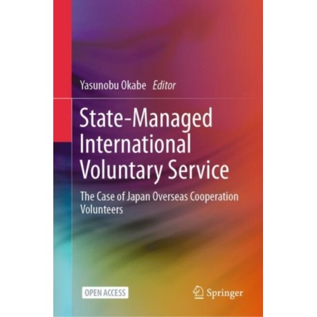 State-Managed International Voluntary Service: The Case of Japan Overseas Cooperation Volunteers