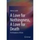 A Love for Nothingness, A Love for Death: The Metaphysics of Desire