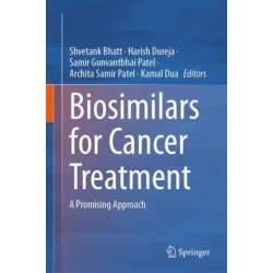 Biosimilars for Cancer Treatment: A Promising Approach