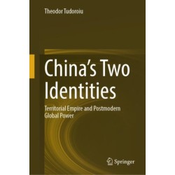 China’s Two Identities: Territorial Empire and Postmodern Global Power