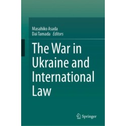 The War in Ukraine and International Law