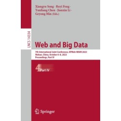Web and Big Data: 7th International Joint Conference, APWeb-WAIM 2023, Wuhan, China, October 6–8, 2023, Proceedings, Part IV