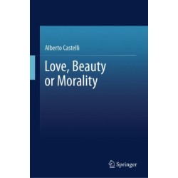 Love, Beauty or Morality