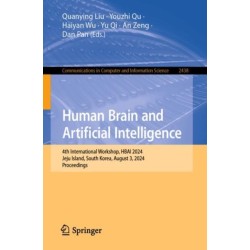 Human Brain and Artificial Intelligence: 4th International Workshop, HBAI 2024, Jeju Island, South Korea, August 3, 2024, Proceedings