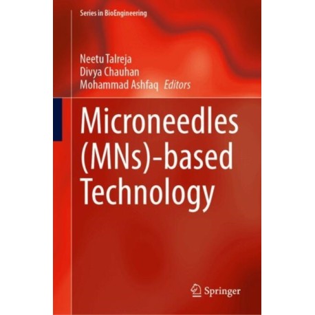 Microneedles (MNs)-Based Technology