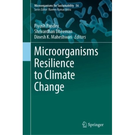 Microorganisms Resilience to Climate Change
