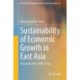 Sustainability of Economic Growth in East Asia: Toward the Post-COVID-19 Era